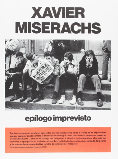 [9788417047467] Xavier Miserachs. Epílogo imprevisto