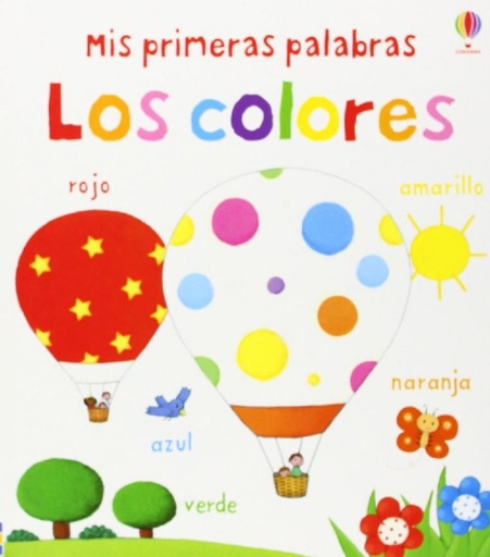 [9781409572855] MIS PRIMERAS PALABRAS LOS COLORES