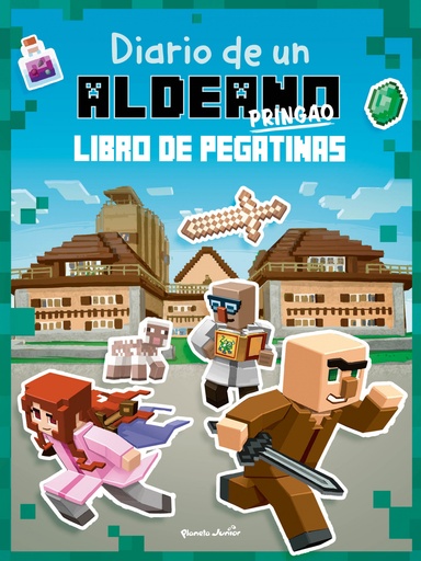 [9788408244110] Diario de un aldeano pringao. Libro de pegatinas