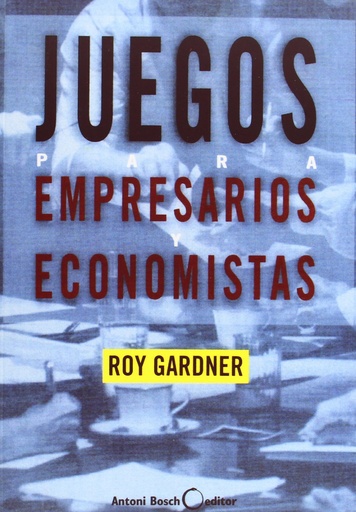 [9788485855780] Juegos para empresarios y economistas