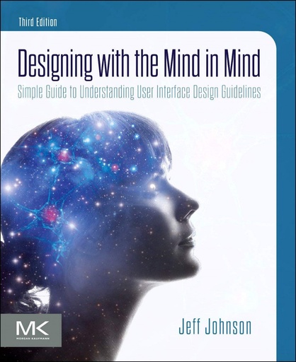 [9780128182024] Designing with the Mind in Mind: Simple Guide to Understanding User Interface De