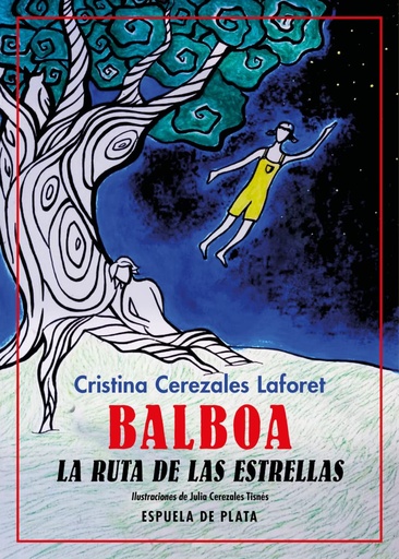 [9788418153488] Balboa. La ruta de las estrellas