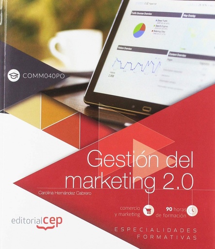 [9788468146935] Gestión del marketing 2.0 (COMM040PO). Especialidades formativas