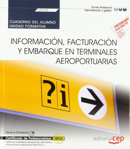 [9788468180625] Cuaderno del alumno. Información, facturación y embarque en terminales aeroportu