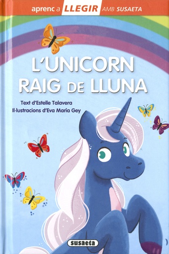 [9788467783247] L´unicorn raig de lluna