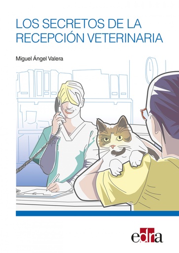 [9788418706608] Los secretos de la recepción veterinaria