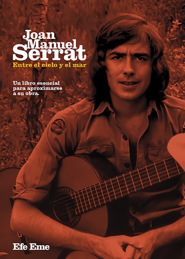 [9788495749468] Joan Manuel Serrat, entre el cielo y el mar