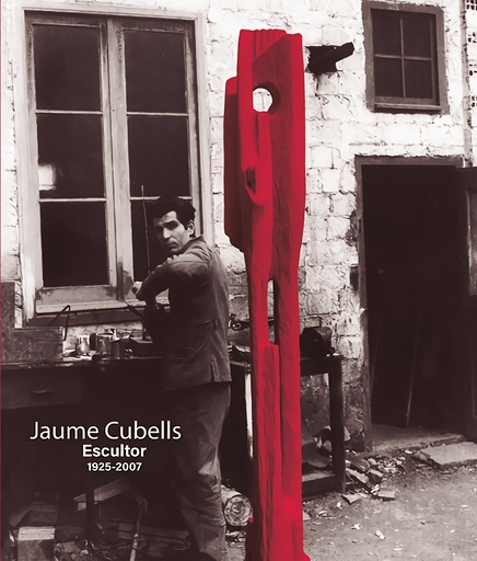 [9788413562346] Jaume Cubells, escultor (1925-2007)