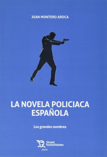 [9788419226853] Novela policiaca española. Los grandes nombres