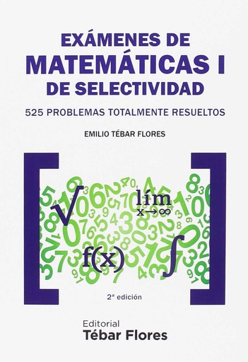 [9788473605953] Exámenes de Matemáticas I de Selectividad