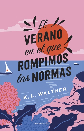 [9788419449344] El verano en el que rompimos las normas