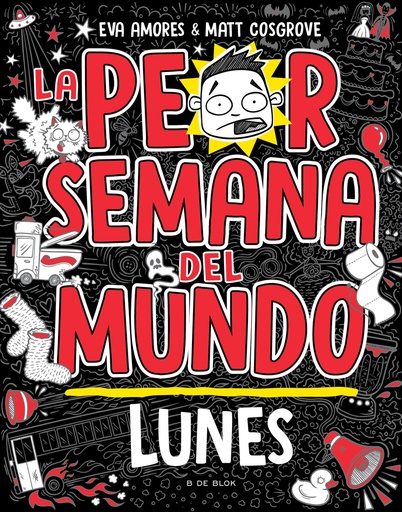 [9788419378422] La peor semana del mundo - Lunes