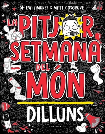 [9788419378446] La pitjor setmana del món - Dilluns