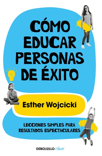 [9788466352277] Cómo educar personas de éxito