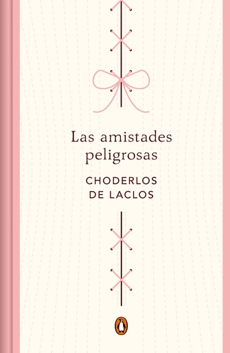 [9788491056713] Las amistades peligrosas (edición conmemorativa)