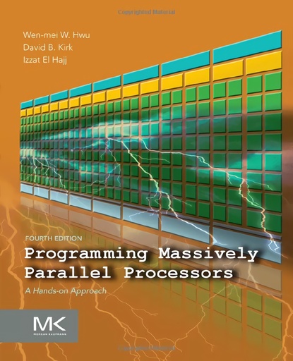 [9780323912310] Programming massively parallel processors