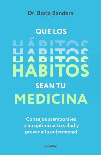 [9788425364389] Que los habitos sean tu medicina