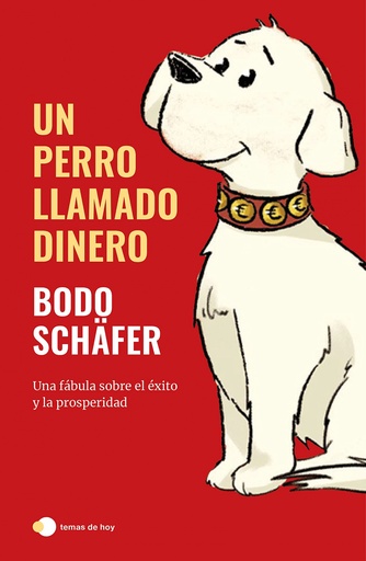 [9788499989709] UN PERRO LLAMADO DINERO