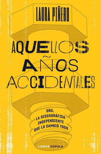 [9788448035938] AQUELLOS AÑOS ACCIDENTALES