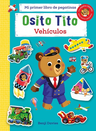 [9788408267133] OSITO TITO. MI PRIMER LIBRO DE PEGATINAS. VEHICULO