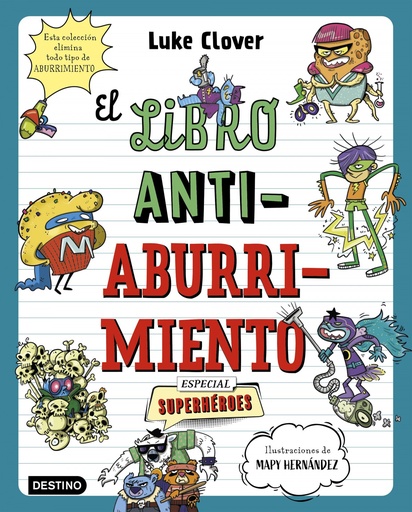 [9788408271857] EL LIBRO ANTIABURRIMIENTO. ESPECIAL SUPERHEROES