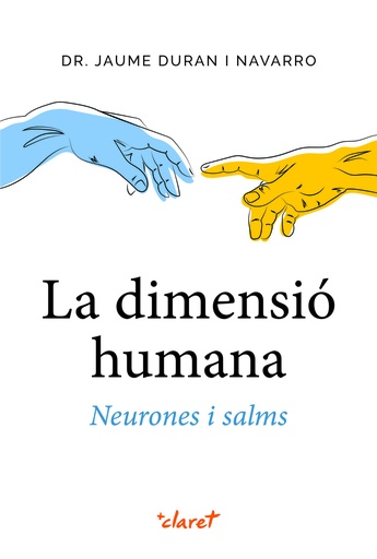 [9788491364658] La dimensió humana. Neurones i salms.