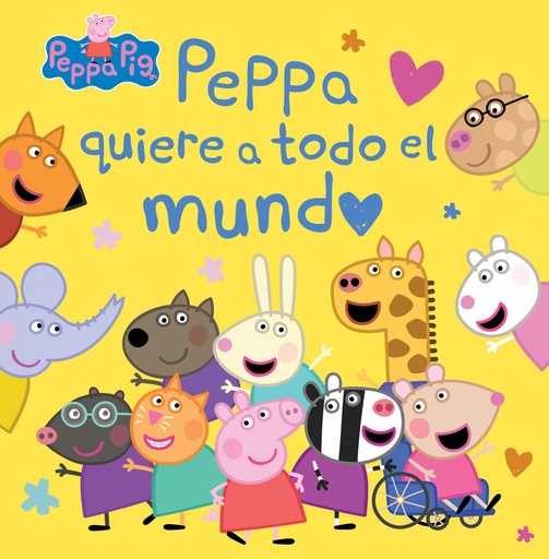 [9788448865733] Peppa Pig. Un cuento - Peppa quiere a todo el mundo