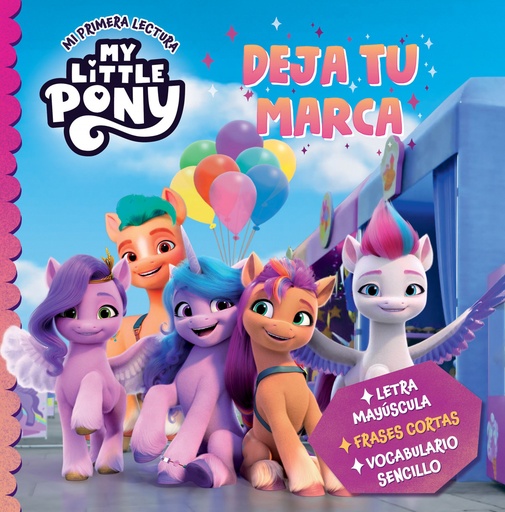 [9788448865795] My Little Pony - Deja tu marca (Mi primera lectura)