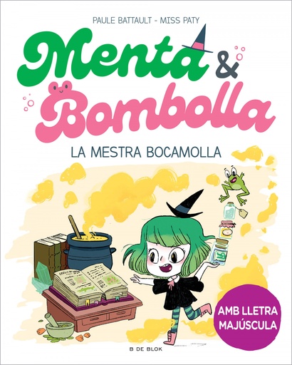 [9788419522054] Menta i Bombolla 3 - La mestra bocamolla