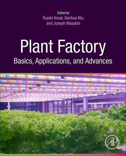 [9780323851527] Plant factory basics, applications and advances