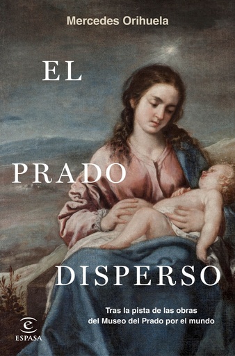 [9788467070279] El Prado disperso