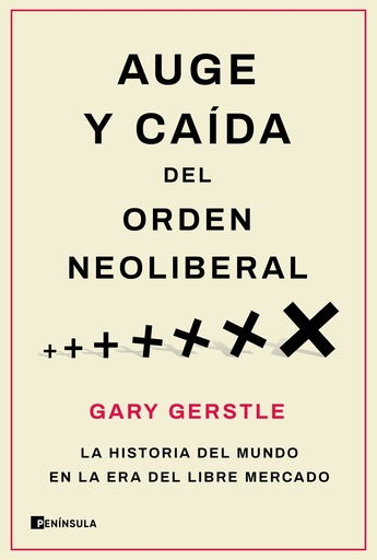 [9788411001786] Auge y caída del orden neoliberal