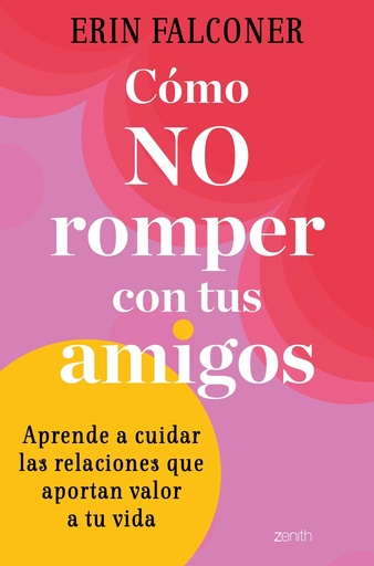 [9788408272892] Cómo no romper con tus amigos