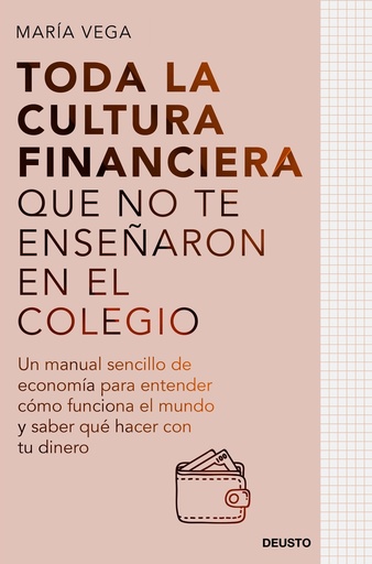 [9788423435951] Toda la cultura financiera que no te enseñaron en el colegio