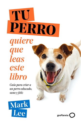 [9788408271789] TU PERRO quiere que leas este libro