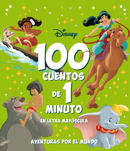 [9788418940958] 100 cuentos de 1 minuto en letra MAYÚSCULA. Aventuras por el mundo