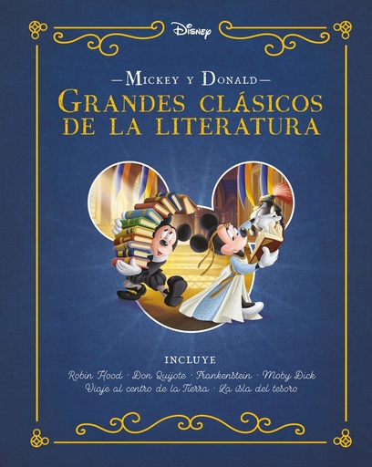 [9788418940965] Mickey y Donald. Grandes clásicos de la literatura