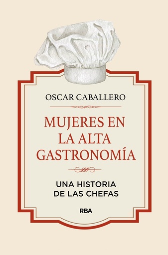 [9788411322164] Mujeres en la alta gastronomía