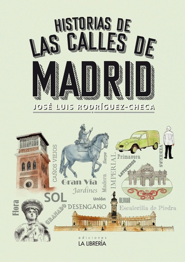 [9788498734553] Historia de las calles de Madrid