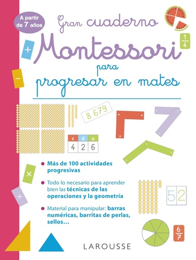 [9788419436832] Gran cuaderno Montessori para progresar en mates. A partir de 7 años