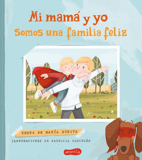 [9788418774843] Mi mamá y yo somos una familia feliz