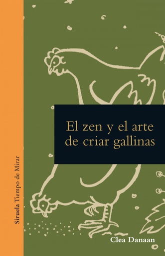 [9788419553201] EL ZEN Y EL ARTE DE CRIAR GALLINAS