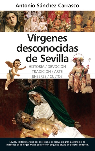 [9788411314275] VÍRGENES DESCONOCIDAS DE SEVILLA