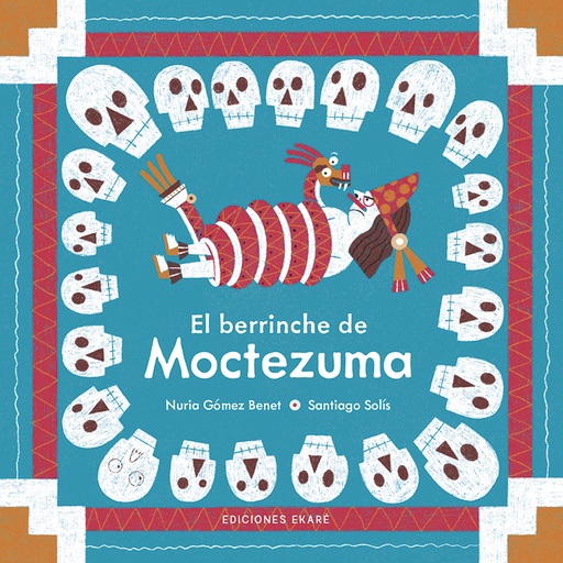 [9788412416688] El berrinche de Moctezuma