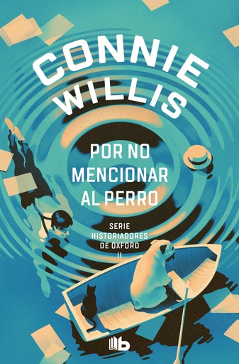[9788413147505] Por no mencionar al perro (Historiadores de Oxford 2)