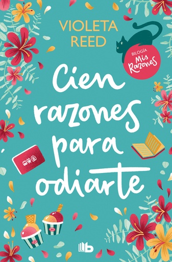 [9788413147468] Cien razones para odiarte (Mis razones 1)