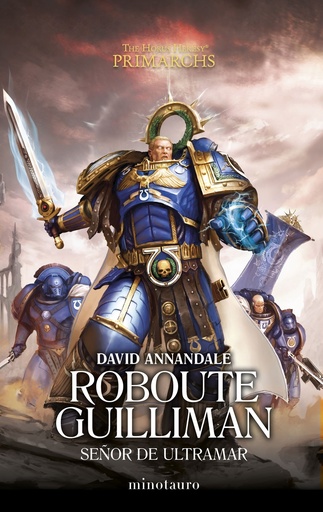 [9788445015100] Primarchs nº 01 Roboute Guilliman: Señor de Ultramar