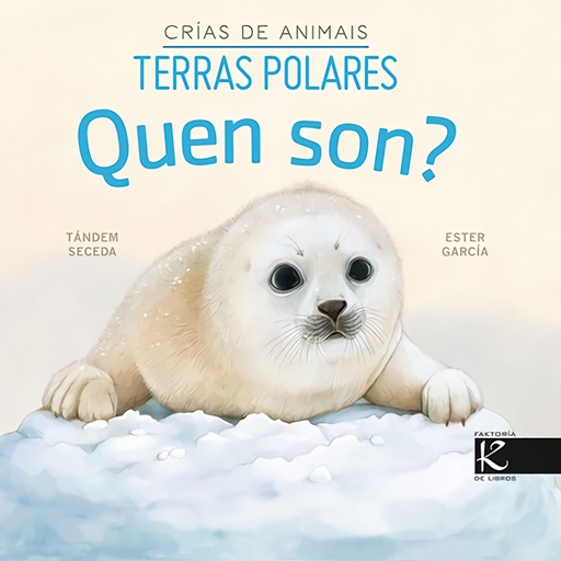 [9788419213303] Quen son? Crías de animais - Terras polares