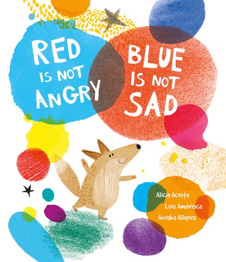 [9788419253361] Red Is Not Angry, Blue Is Not Sad