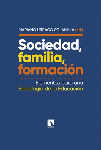 [9788413527192] Sociedad, familia, formación